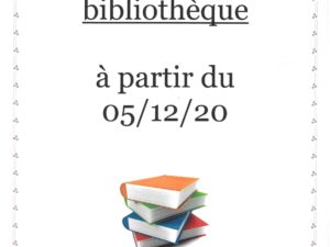 RÉOUVERTURE DE LA BIBLIOTHÈQUE