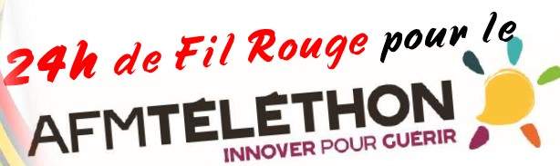 24h de Fil Rouge – Téléthon 2022
